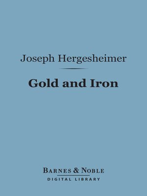 cover image of Gold and Iron (Barnes & Noble Digital Library)